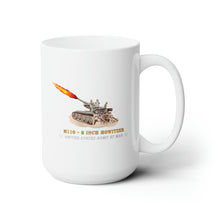 Load image into Gallery viewer, White Ceramic Mug 15oz - Army - M110 - 8 Inch - Crew Firing
