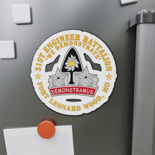 Load image into Gallery viewer, Die-Cut Magnets - Army - 31st Engineer Battalion - We Demonstrate - Ft Leonard Wood, MO

