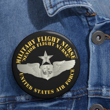 Load image into Gallery viewer, Custom Pin Buttons - USAF - Military Flight Nurse - Flight Nurse - Senior
