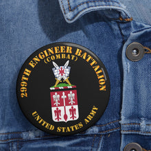 Load image into Gallery viewer, Custom Pin Buttons - COA - 299th Engineer Battalion (Combat)
