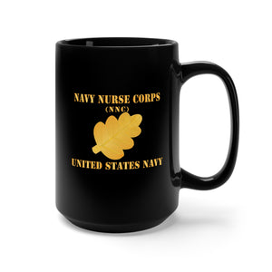 Black Mug 15oz - Navy - Navy Nurse Corps Pin Branch w Txt X 300