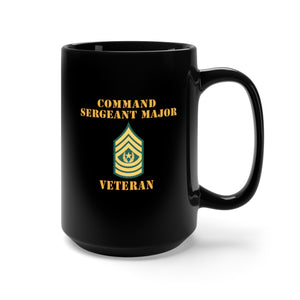 Black Mug 15oz - Command Sergeant Major - CSM wTxt - Flat X 300