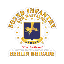 Load image into Gallery viewer, Kiss-Cut Stickers - Army - 5th Battalion 502nd Infantry - Berlin Brigade X 300
