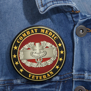 Custom Pin Buttons - Combat Medic Veteran