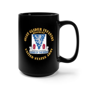 Black Mug 15oz - Army  - 401st Glider Infantry Regiment - US Army w DUI X 300