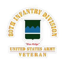 Load image into Gallery viewer, Kiss-Cut Stickers - Army - SSI - 80th Infantry Division - Blue Ridge - US Army Veteran X 300
