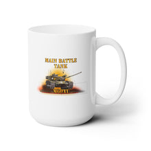 Load image into Gallery viewer, White Ceramic Mug 15oz - Army - Main Battle Tank - M60A1 w Fire- Right Face X 300
