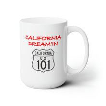 Load image into Gallery viewer, White Ceramic Mug 15oz - Signs - California Dreamin - California Highway 101 wo Backgrnd
