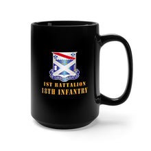 Load image into Gallery viewer, Black Mug 15oz - Army - 1st Bn 18th Inf w DUI
