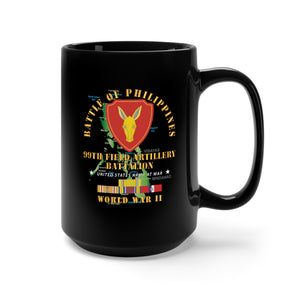 Black Mug 15oz - Army - Battle for Philippines - 99th Field Artillery Battalion w PAC - PHIL SVC X 300