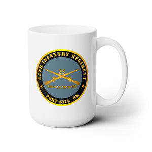 White Ceramic Mug 15oz - Army - 25th Infantry Regiment - Fort Sill, OK - Buffalo Soldiers w Inf Branch