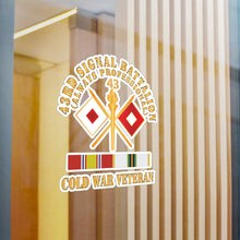 Load image into Gallery viewer, Kiss-Cut Vinyl Decals - Army - 43rd Signal Battalion - Cold War Veteran w COLD SVC X 300
