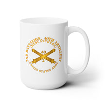 Load image into Gallery viewer, White Ceramic Mug 15oz - Army - 2nd Bn 40th Artillery - Redcatchers - US Army  w DUI w Branch
