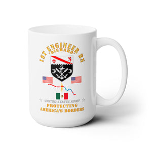 White Ceramic Mug 15oz - Army - Faithful Patriot - 1st Engineer Bn - Protecting Boder w AFSM SVC - V1