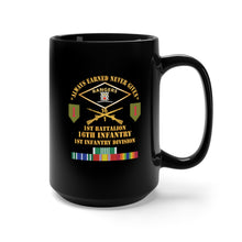 Load image into Gallery viewer, Black Mug 15oz - Always Earned Never Given - Vet w 1st Bn 16th Infantry - 1st ID w SPECIAL SVC X 300
