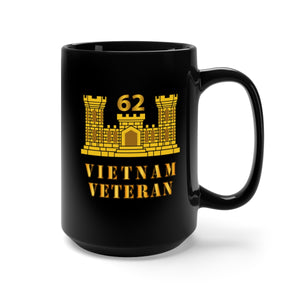 Black Mug 15oz - Army - 62nd Engineer Battalion - ENG Branch - Vietnam Veteran