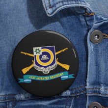Load image into Gallery viewer, Custom Pin Buttons - 41st Infantry Regiment w Br - Ribbon X 300
