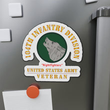 Load image into Gallery viewer, Die-Cut Magnets - Army - SSI - 104th Infantry Division - Nightfighters - US Army Veteran X 300
