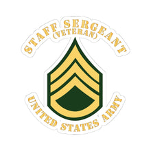 Load image into Gallery viewer, Kiss-Cut Stickers - Army - Staff Sergeant - SSG - Veteran - Flat X 300
