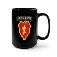Load image into Gallery viewer, Black Mug 15oz - SSI - 25th Infantry Division with txt X 300
