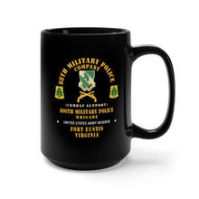 Load image into Gallery viewer, Black Mug 15oz - 88th Military Police Company, 800th Military Police Brigade, Ft Eustis, VA X 300
