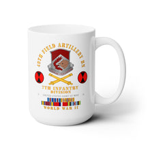 Load image into Gallery viewer, White Ceramic Mug 15oz - Army  - 49th Field Artillery Bn- 7th Inf Div - WWII w ARR EXP PAC PHIL SVC
