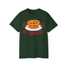 Load image into Gallery viewer, Unisex Ultra Cotton Tee - Be Thankful
