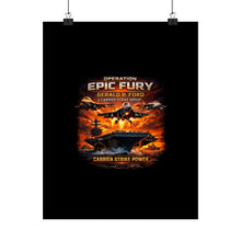 Load image into Gallery viewer, Matte Poster - Operation Epic Fury - Gerald R. Ford Carrier Strike Group
