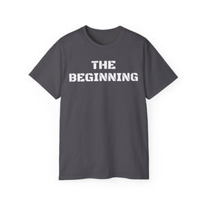 Unisex Ultra Cotton Tee - THE BEGINNING