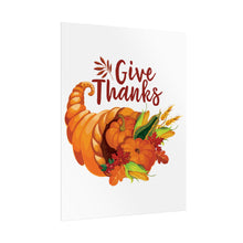 Load image into Gallery viewer, Rolled Poster - Thanksgiving - Give Thanks
