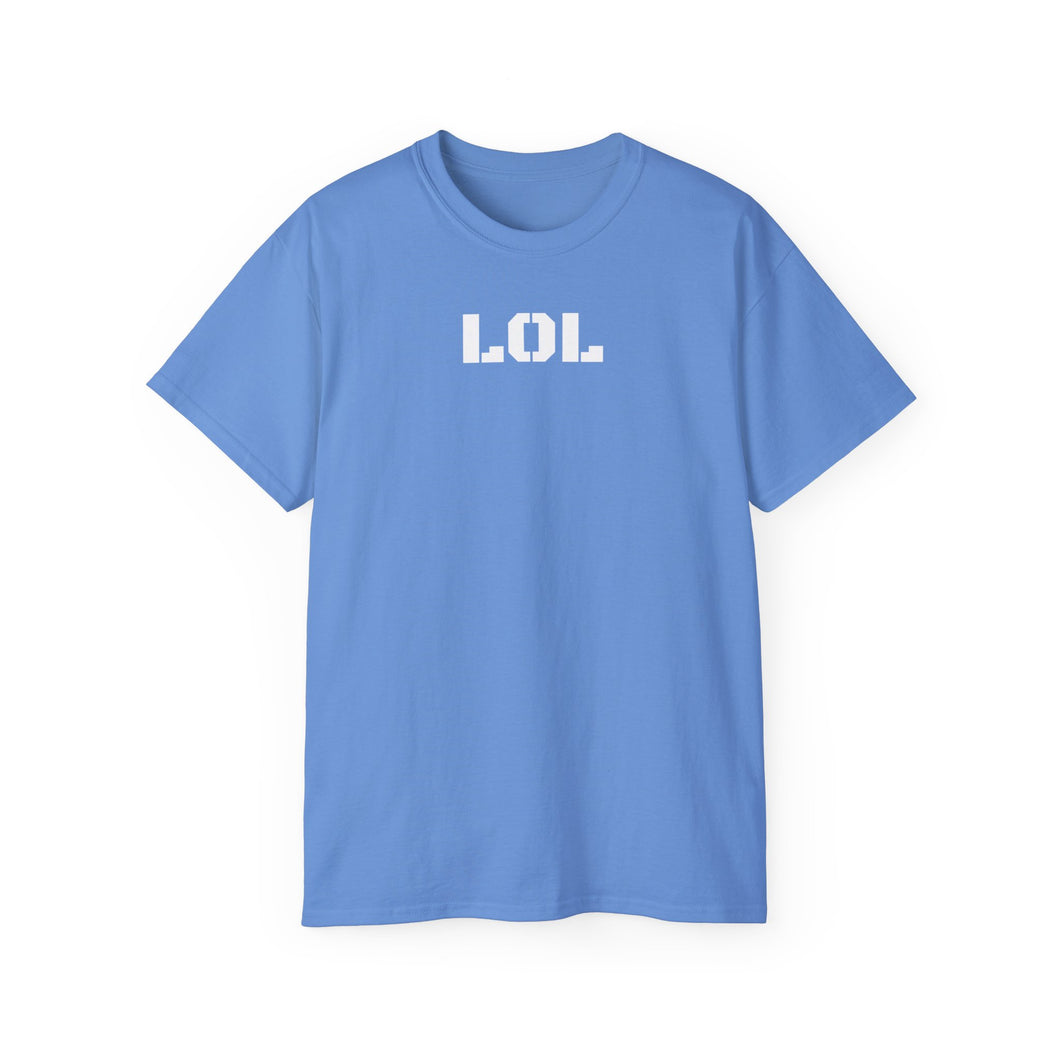 Unisex Ultra Cotton Tee - LOL