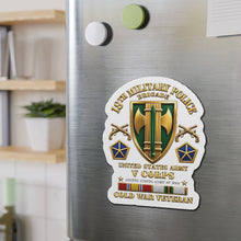 Load image into Gallery viewer, Die-Cut Magnet - Army - 18th MP Brigade - V Corps-  COLD SVC - 3d Enhanced X 300
