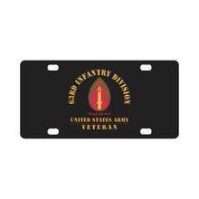 Load image into Gallery viewer, Army - SSI - 63rd Infantry Division - Blood and Fire - US Army Veteran X 300 Classic License Plate
