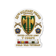 Load image into Gallery viewer, Die-Cut Magnet - Army - 18th MP Brigade - V Corps-  COLD SVC - 3d Enhanced X 300
