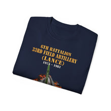 Load image into Gallery viewer, Unisex Ultra Cotton Tee - Field Artillery - 6th Bn, 33rd Field Artillery, Ft Sill, OK LANCE Firing - 1975-1981 X 300
