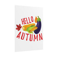 Load image into Gallery viewer, Rolled Poster - Hello Autumn
