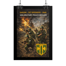 Load image into Gallery viewer, Posters - Saigon Tet - 1968 - 18th Military Police Brigade
