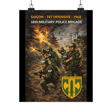 Load image into Gallery viewer, Matte Poster - Saigon Tet - 1968 - 18th Military Police Brigade
