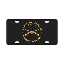 Load image into Gallery viewer, Army - 4th Battalion, 1st Infantry Regiment Branch - Always First - US Army X 300 Classic License Plate

