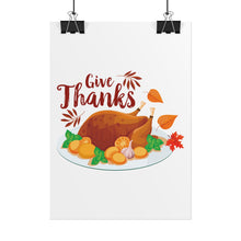 Load image into Gallery viewer, Rolled Poster - Give Thanks
