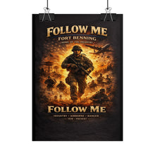 Load image into Gallery viewer, Posters - Fort Benning - FOLLOW ME
