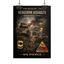 Load image into Gallery viewer, Rolled Posters - 758th Tank Battalion - Tuskers in the hedgerow assault, 1944 - Poster - Adjust
