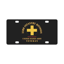 Load image into Gallery viewer, Army - SSI - 33rd Infantry Division - Prairie Division - US Army Veteran X 300 Classic License Plate

