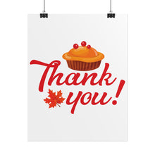 Load image into Gallery viewer, Rolled Poster - Thank you
