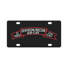 Load image into Gallery viewer, D Troop 4th Cav - Division Recon Scroll Classic License Plate
