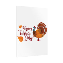 Load image into Gallery viewer, Rolled Poster - Happy Turkey Day - Thanksgiving
