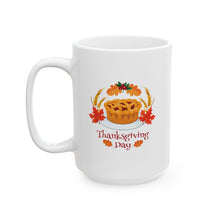 Load image into Gallery viewer, White Ceramic Mug - 11oz &amp; 15oz - Thanksgiving Day
