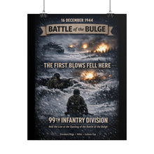Load image into Gallery viewer, Rolled Posters - 99th Infantry Division - Battle of the Bulge

