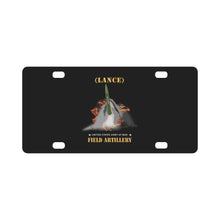 Load image into Gallery viewer, Army - Field Artillery - LANCE Firing Classic License Plate
