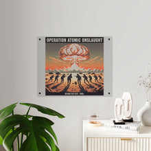 Load image into Gallery viewer, Acrylic Wall Art Panel - Atomic Testing in Nevada Desert Operation Fury - Toward the attack
